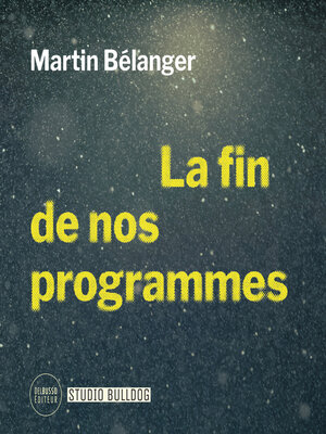 cover image of La fin de nos programmes
